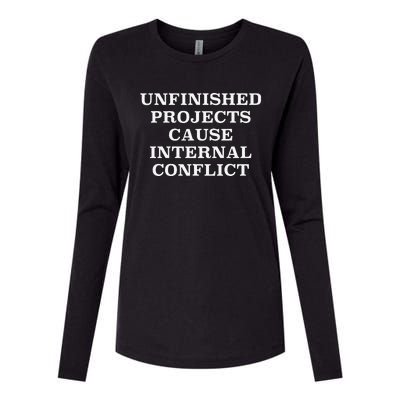 Unfinished Project Cause Internal Conflict Womens Cotton Relaxed Long Sleeve T-Shirt