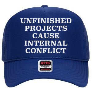 Unfinished Project Cause Internal Conflict High Crown Mesh Back Trucker Hat