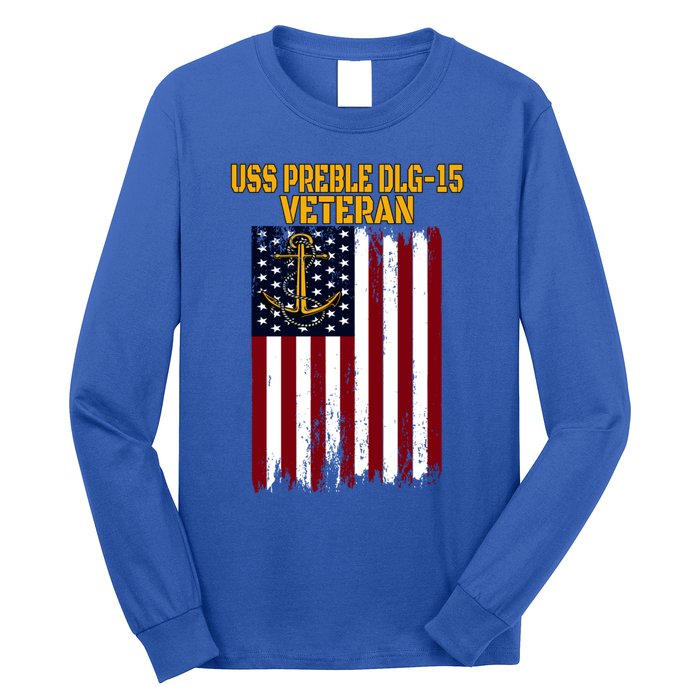 Uss Preble Dlg15 Destroyer FatherS Day VeteranS Day Cute Gift Long Sleeve Shirt