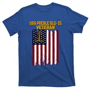 Uss Preble Dlg15 Destroyer FatherS Day VeteranS Day Cute Gift T-Shirt