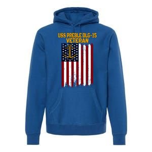 Uss Preble Dlg15 Destroyer FatherS Day VeteranS Day Cute Gift Premium Hoodie