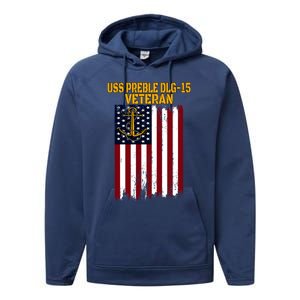 Uss Preble Dlg15 Destroyer FatherS Day VeteranS Day Cute Gift Performance Fleece Hoodie