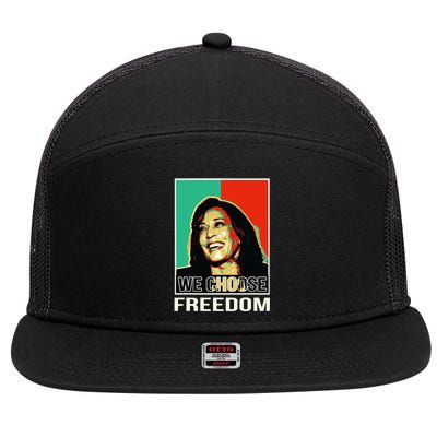 Us President Election Kamala Harris We Choose Freedom 7 Panel Mesh Trucker Snapback Hat