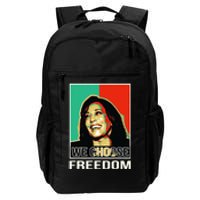 Us President Election Kamala Harris We Choose Freedom Daily Commute Backpack