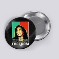 Us President Election Kamala Harris We Choose Freedom Button