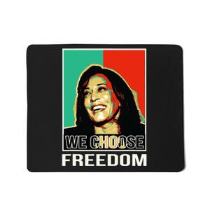 Us President Election Kamala Harris We Choose Freedom Mousepad