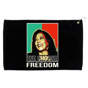 Us President Election Kamala Harris We Choose Freedom Grommeted Golf Towel