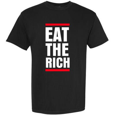 Uaw President Eat The Rich Garment-Dyed Heavyweight T-Shirt