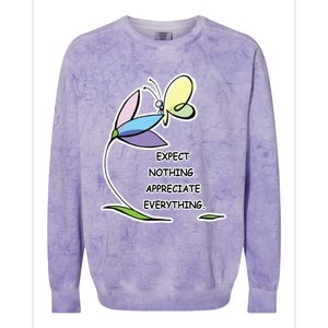 Uplifting Positive Expect Nothing Appreciate Everything Cool Gift Colorblast Crewneck Sweatshirt