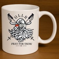 Ullr Pray For Snow Winter Is Coming Bring On The Snow 11oz C Handle Ceramic Mug