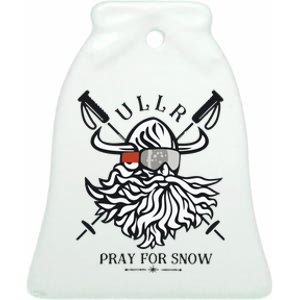 Ullr Pray For Snow Winter Is Coming Bring On The Snow Ceramic Bell Ornament