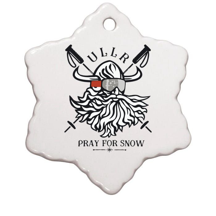 Ullr Pray For Snow Winter Is Coming Bring On The Snow Ceramic Star Ornament