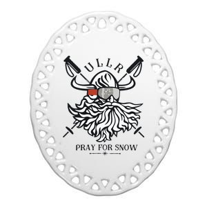 Ullr Pray For Snow Winter Is Coming Bring On The Snow Ceramic Oval Ornament