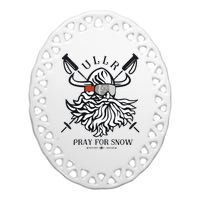 Ullr Pray For Snow Winter Is Coming Bring On The Snow Ceramic Oval Ornament