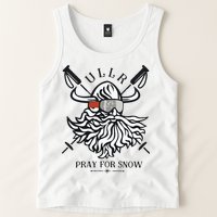 Ullr Pray For Snow Winter Is Coming Bring On The Snow Tank Top