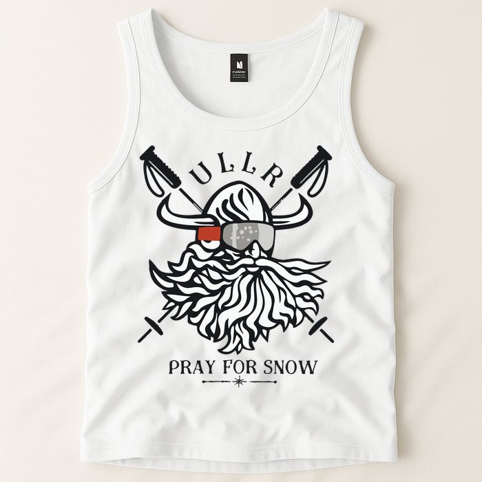 Ullr Pray For Snow Winter Is Coming Bring On The Snow Tank Top
