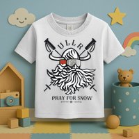 Ullr Pray For Snow Winter Is Coming Bring On The Snow Toddler T-Shirt