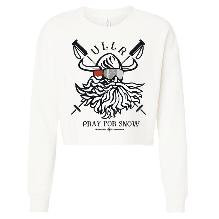 Ullr Pray For Snow Winter Is Coming Bring On The Snow Cropped Pullover Crew