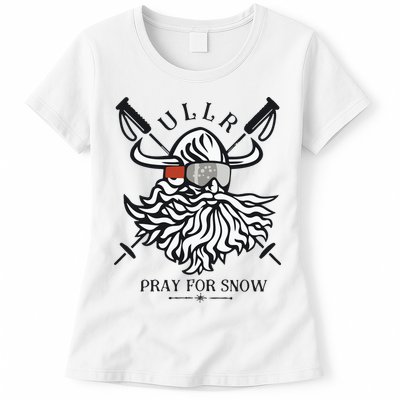 Ullr Pray For Snow Winter Is Coming Bring On The Snow Womens T-Shirt