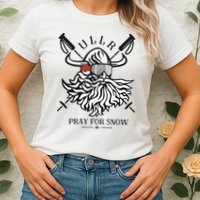 Ullr Pray For Snow Winter Is Coming Bring On The Snow Womens T-Shirt