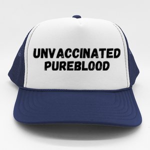 Unvaccinated Pureblood, Funny Unmask, Funny AntiVaccinated Trucker Hat