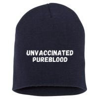 Unvaccinated Pureblood, Funny Unmask, Funny AntiVaccinated Short Acrylic Beanie