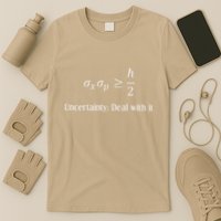 Uncertainty Principle Gift For Physicists And Mathematicians T-Shirt