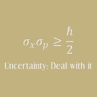 Uncertainty Principle Gift For Physicists And Mathematicians T-Shirt