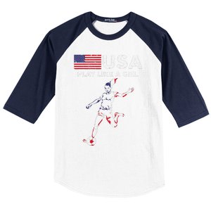 Usa Play Like A Girl Soccer Football Usa Flag Baseball Sleeve Shirt