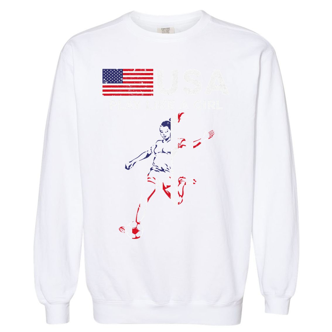 Usa Play Like A Girl Soccer Football Usa Flag Garment-Dyed Sweatshirt