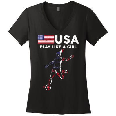 USA Play Like A Girl Soccer Football USA Flag TShirt Women's V-Neck T-Shirt