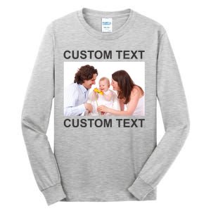 Upload Personalize Design or Photo Custom Text Tall Long Sleeve T-Shirt