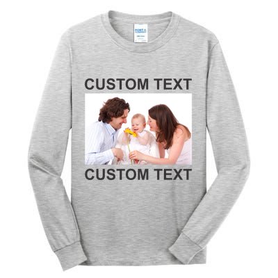 Upload Personalize Design or Photo Custom Text Tall Long Sleeve T-Shirt