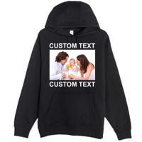 Upload Personalize Design or Photo Custom Text Premium Pullover Hoodie