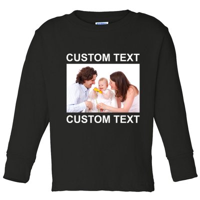 Upload Personalize Design or Photo Custom Text Toddler Long Sleeve Shirt
