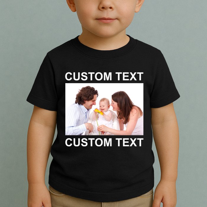 Upload Personalize Design or Photo Custom Text Toddler T-Shirt
