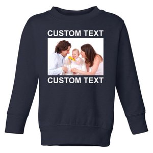 Upload Personalize Design or Photo Custom Text Toddler Sweatshirt