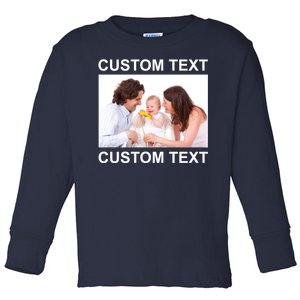 Upload Personalize Design or Photo Custom Text Toddler Long Sleeve Shirt