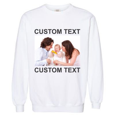 Upload Personalize Design or Photo Custom Text Garment-Dyed Sweatshirt