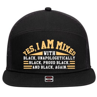 Unapologetically Proud Mixed Black Pride Black History Month Gift 7 Panel Mesh Trucker Snapback Hat