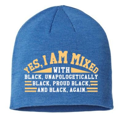 Unapologetically Proud Mixed Black Pride Black History Month Gift Sustainable Beanie