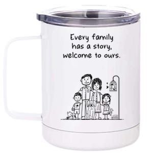 Uplifting Positive Message 'Every Family Has A Story' Gift 12 oz Stainless Steel Tumbler Cup