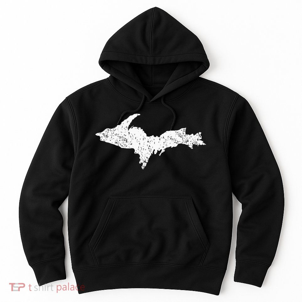 Upper Peninsula Map Up Home Yooper Pride Michigan Roots Hoodie