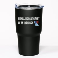 Unwilling Participant Of An Idiocracy Tumbler