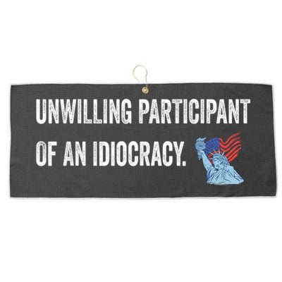 Unwilling Participant Of An Idiocracy Large Microfiber Waffle Golf Towel