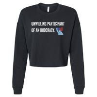 Unwilling Participant Of An Idiocracy Cropped Pullover Crew