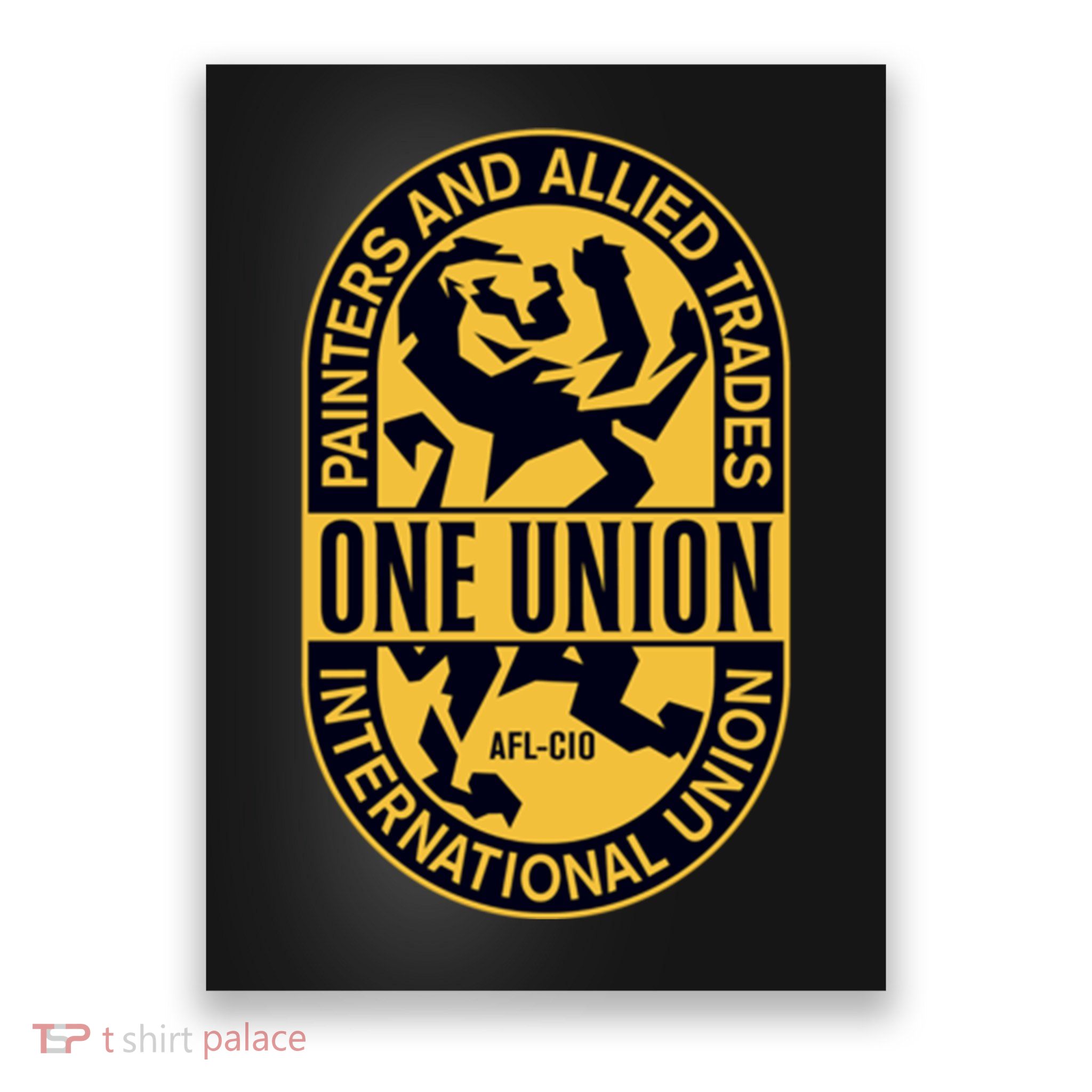 Union Painters One Union Poster
