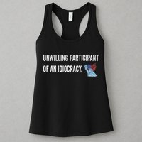 Unwilling Participant Of An Idiocracy Womens Tank Top