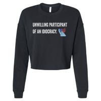 Unwilling Participant Of An Idiocracy Cropped Pullover Crew