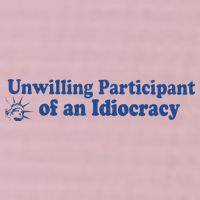 Unwilling Participant Of An Idiocracy 25L Jumbo Tote